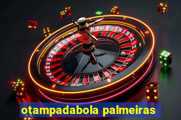 otampadabola palmeiras